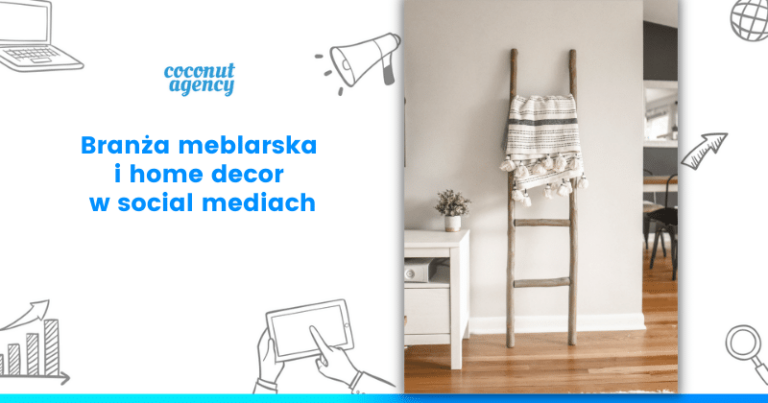 Branża home decor w social mediach.