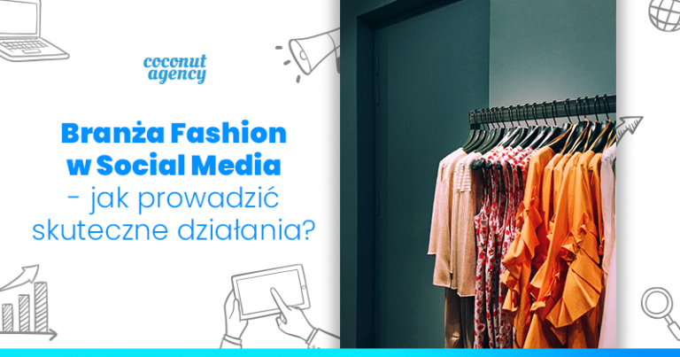 Branża fashion w social media.