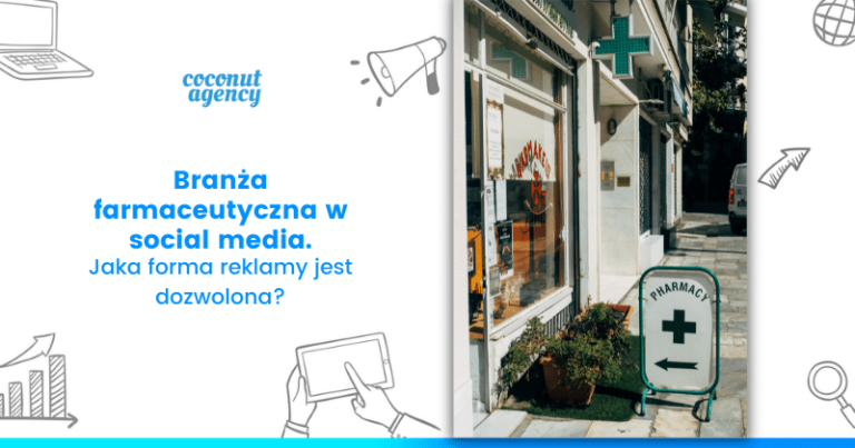 Branża farmaceutyczna w social mediach - Facebook, Instagram, TikTok, LinkedIn
