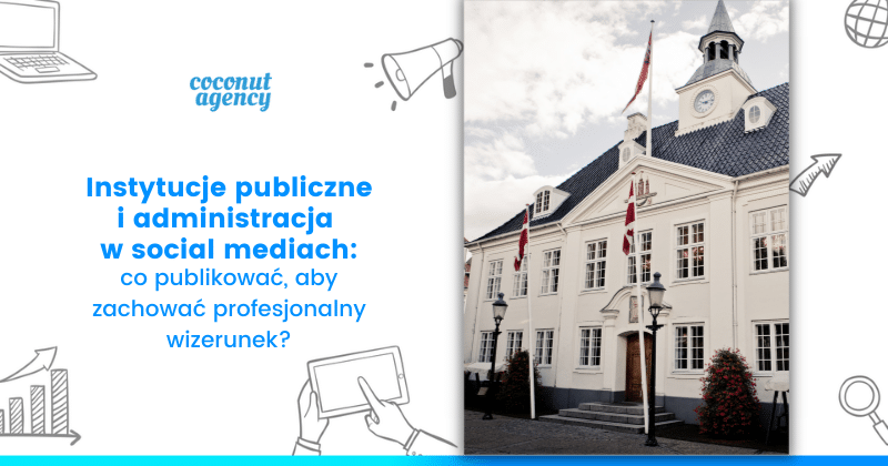 Instytucje publiczne w social media - Facebook, Twitter, LinkedIn, Instagram