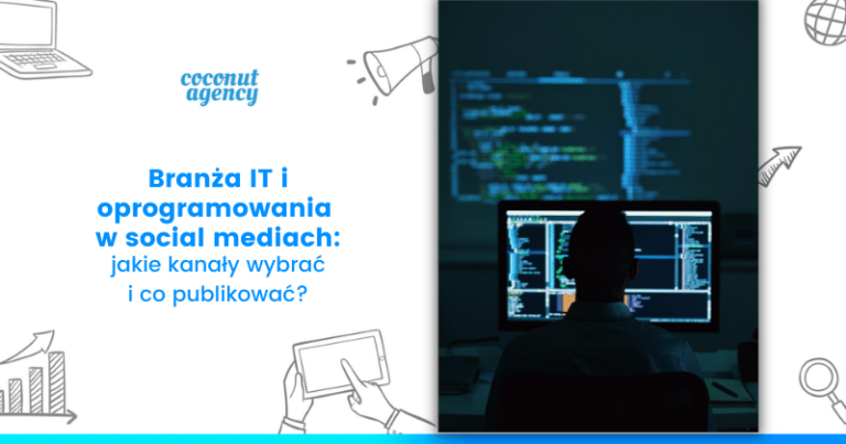 Branża IT i oprogramowania w social mediach - Facebook, LinkedIn