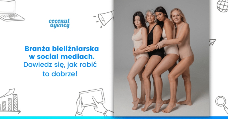 Branża bieliźniarska w social mediach