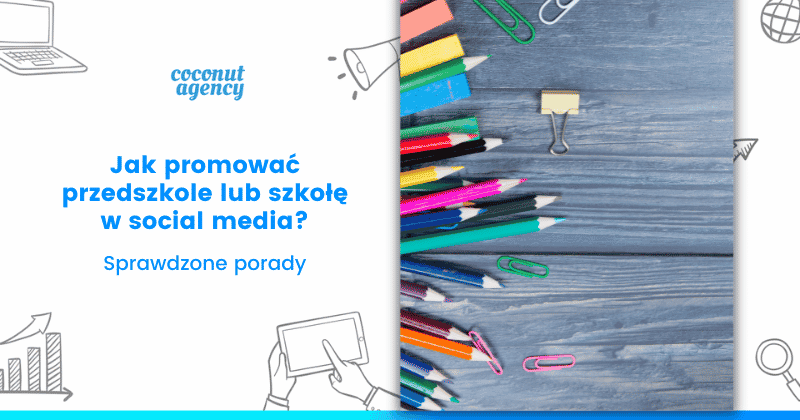 Promowane przedszkola i szkoły w social mediach