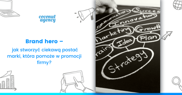 Jak stworzyć brand hero, który pomoże w promocji firmy?