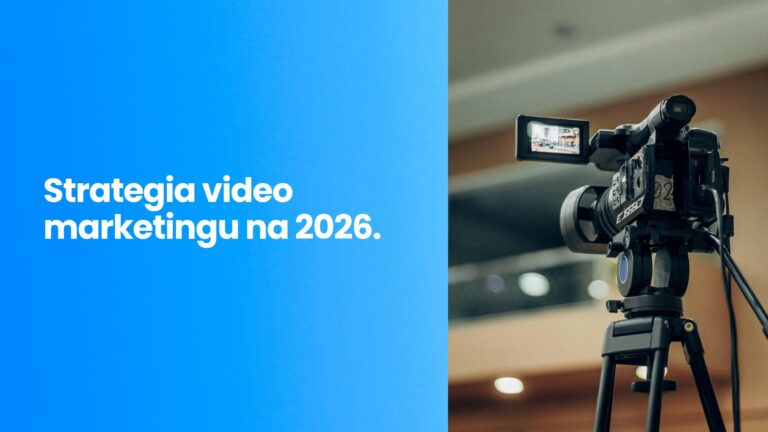 Strategia video marketingu 2026: Jak zbudować pełny lejek (TOFU, MOFU, BOFU) wykorzystując TikTok, Reels i YouTube? Przewodnik Coconut Agency.